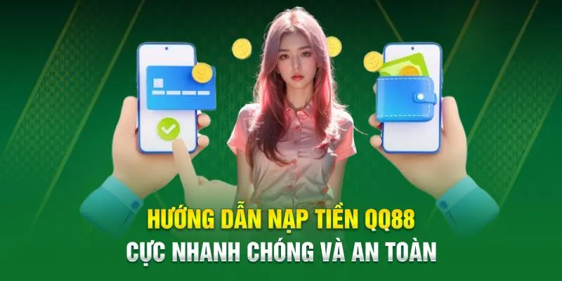 nạp tiền QQ88